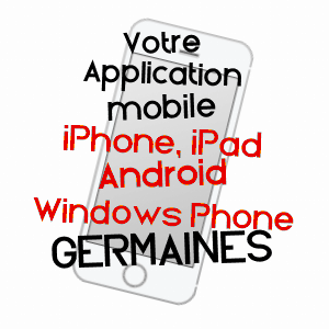 application mobile à GERMAINES / HAUTE-MARNE