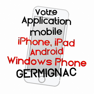 application mobile à GERMIGNAC / CHARENTE-MARITIME