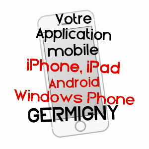 application mobile à GERMIGNY / YONNE