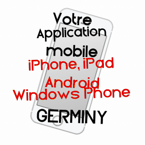 application mobile à GERMINY / MEURTHE-ET-MOSELLE