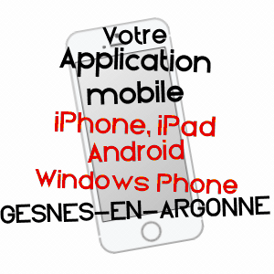 application mobile à GESNES-EN-ARGONNE / MEUSE