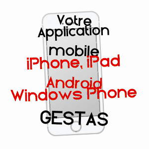application mobile à GESTAS / PYRéNéES-ATLANTIQUES