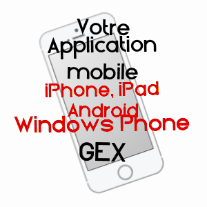 application mobile à GEX / AIN