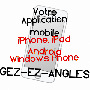 application mobile à GEZ-EZ-ANGLES / HAUTES-PYRéNéES