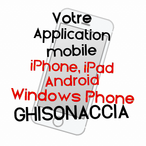 application mobile à GHISONACCIA / HAUTE-CORSE