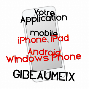 application mobile à GIBEAUMEIX / MEURTHE-ET-MOSELLE