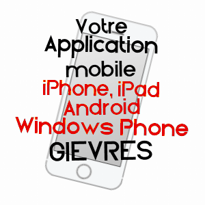 application mobile à GIèVRES / LOIR-ET-CHER