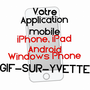 application mobile à GIF-SUR-YVETTE / ESSONNE