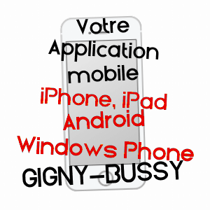 application mobile à GIGNY-BUSSY / MARNE