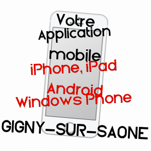 application mobile à GIGNY-SUR-SAôNE / SAôNE-ET-LOIRE