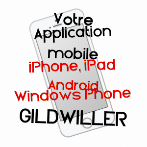 application mobile à GILDWILLER / HAUT-RHIN