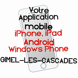 application mobile à GIMEL-LES-CASCADES / CORRèZE