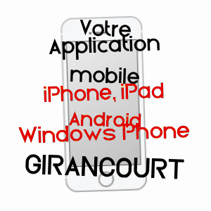 application mobile à GIRANCOURT / VOSGES