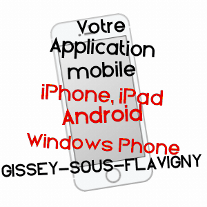 application mobile à GISSEY-SOUS-FLAVIGNY / CôTE-D'OR