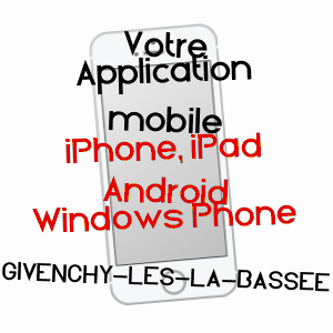 application mobile à GIVENCHY-LèS-LA-BASSéE / PAS-DE-CALAIS