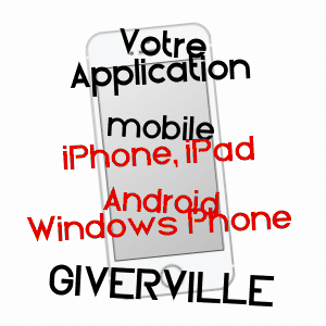 application mobile à GIVERVILLE / EURE