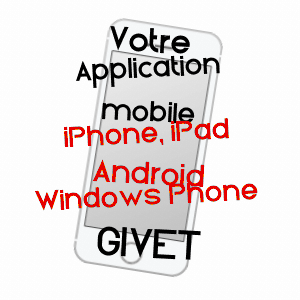 application mobile à GIVET / ARDENNES