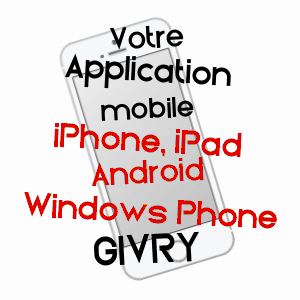 application mobile à GIVRY / YONNE