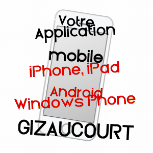 application mobile à GIZAUCOURT / MARNE