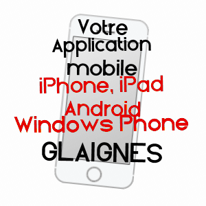 application mobile à GLAIGNES / OISE