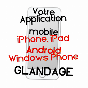 application mobile à GLANDAGE / DRôME