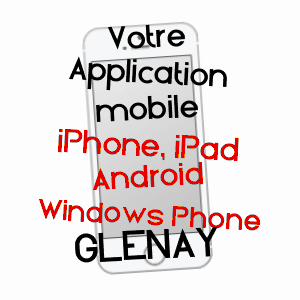 application mobile à GLéNAY / DEUX-SèVRES
