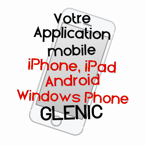 application mobile à GLéNIC / CREUSE