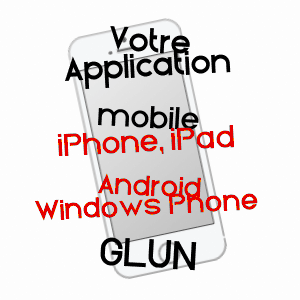 application mobile à GLUN / ARDèCHE