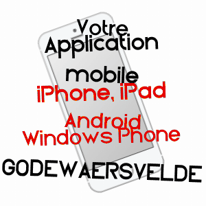 application mobile à GODEWAERSVELDE / NORD