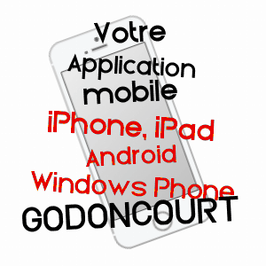 application mobile à GODONCOURT / VOSGES