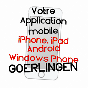 application mobile à GOERLINGEN / BAS-RHIN