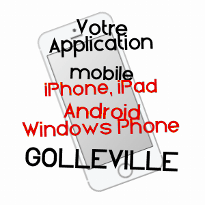 application mobile à GOLLEVILLE / MANCHE