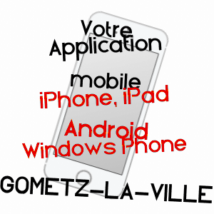 application mobile à GOMETZ-LA-VILLE / ESSONNE