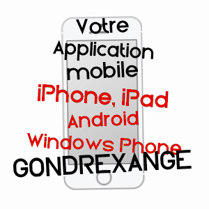 application mobile à GONDREXANGE / MOSELLE
