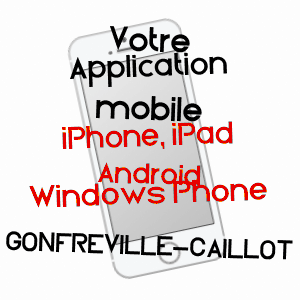 application mobile à GONFREVILLE-CAILLOT / SEINE-MARITIME