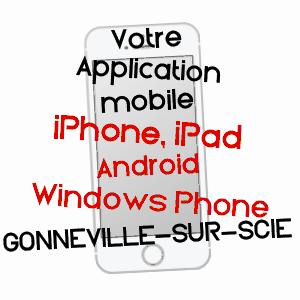 application mobile à GONNEVILLE-SUR-SCIE / SEINE-MARITIME