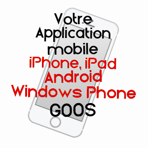 application mobile à GOOS / LANDES