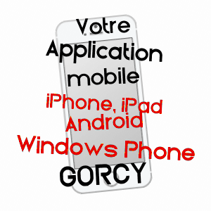 application mobile à GORCY / MEURTHE-ET-MOSELLE