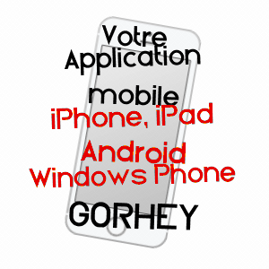 application mobile à GORHEY / VOSGES