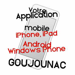 application mobile à GOUJOUNAC / LOT