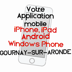 application mobile à GOURNAY-SUR-ARONDE / OISE