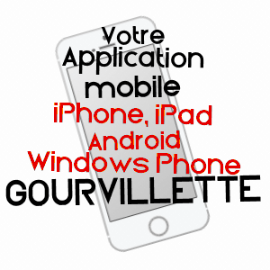 application mobile à GOURVILLETTE / CHARENTE-MARITIME