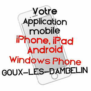 application mobile à GOUX-LèS-DAMBELIN / DOUBS