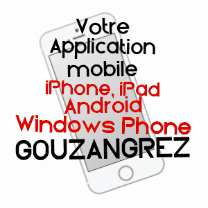 application mobile à GOUZANGREZ / VAL-D'OISE