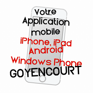 application mobile à GOYENCOURT / SOMME