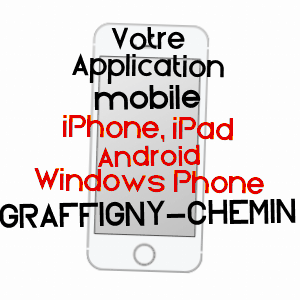 application mobile à GRAFFIGNY-CHEMIN / HAUTE-MARNE