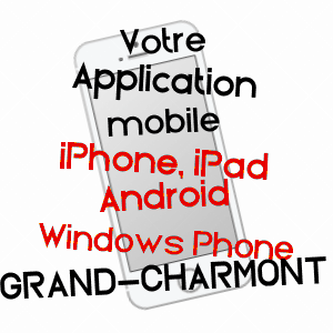 application mobile à GRAND-CHARMONT / DOUBS