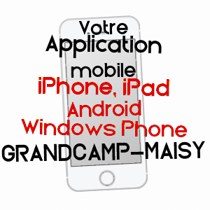 application mobile à GRANDCAMP-MAISY / CALVADOS