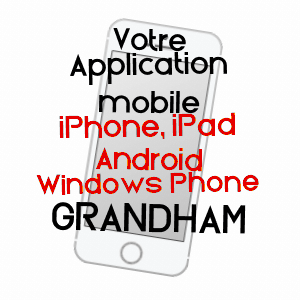 application mobile à GRANDHAM / ARDENNES