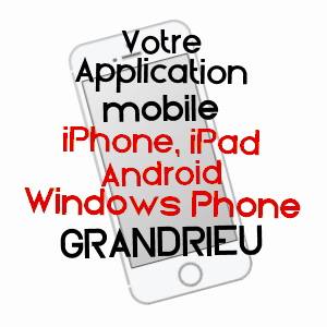 application mobile à GRANDRIEU / LOZèRE